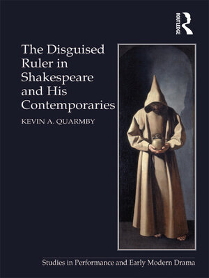 cover image of The Disguised Ruler in Shakespeare and his Contemporaries